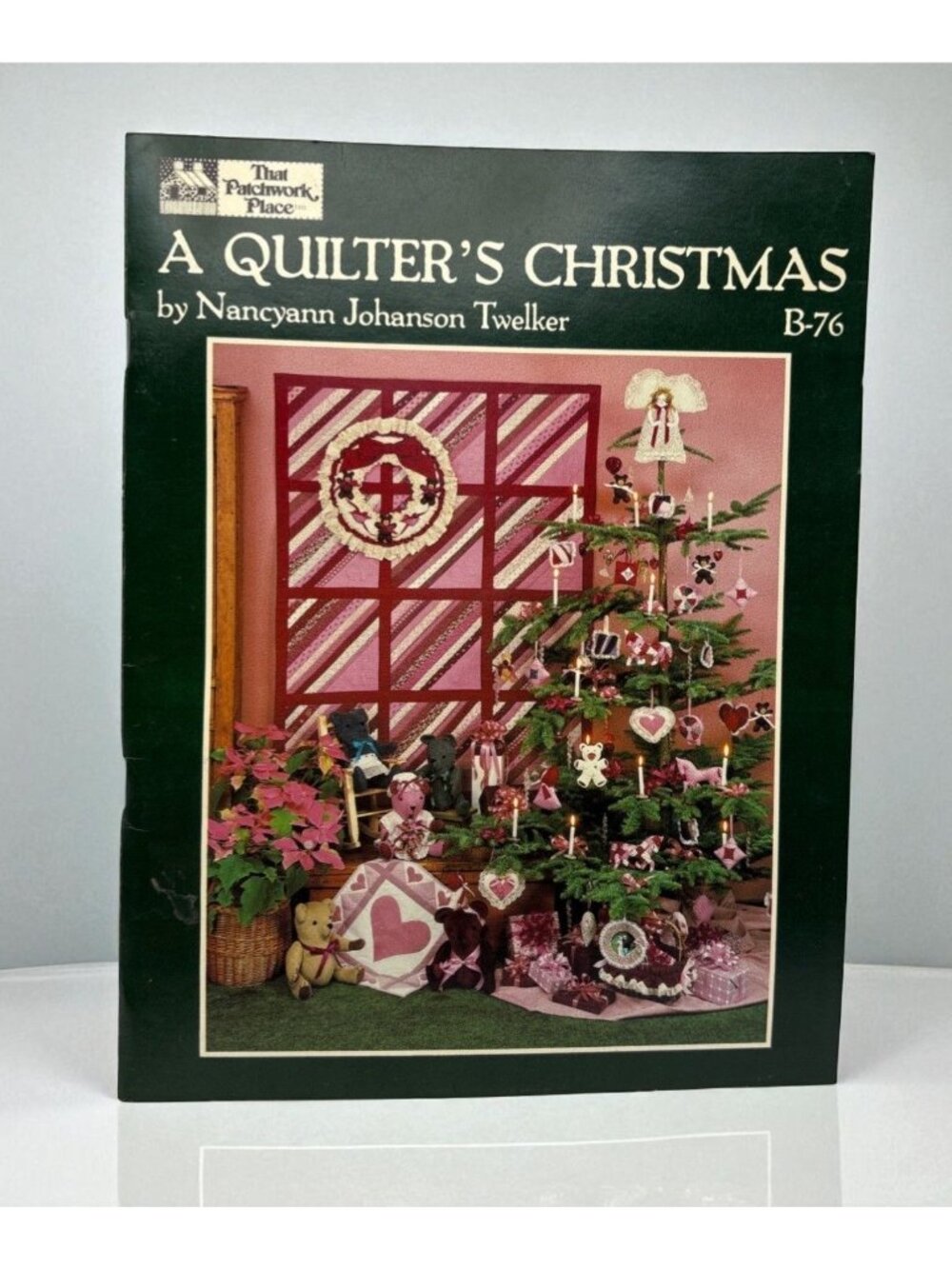 A Quilters Christmas Pattern Book Nancyann Johanson Twelker 35 Craft Patterns